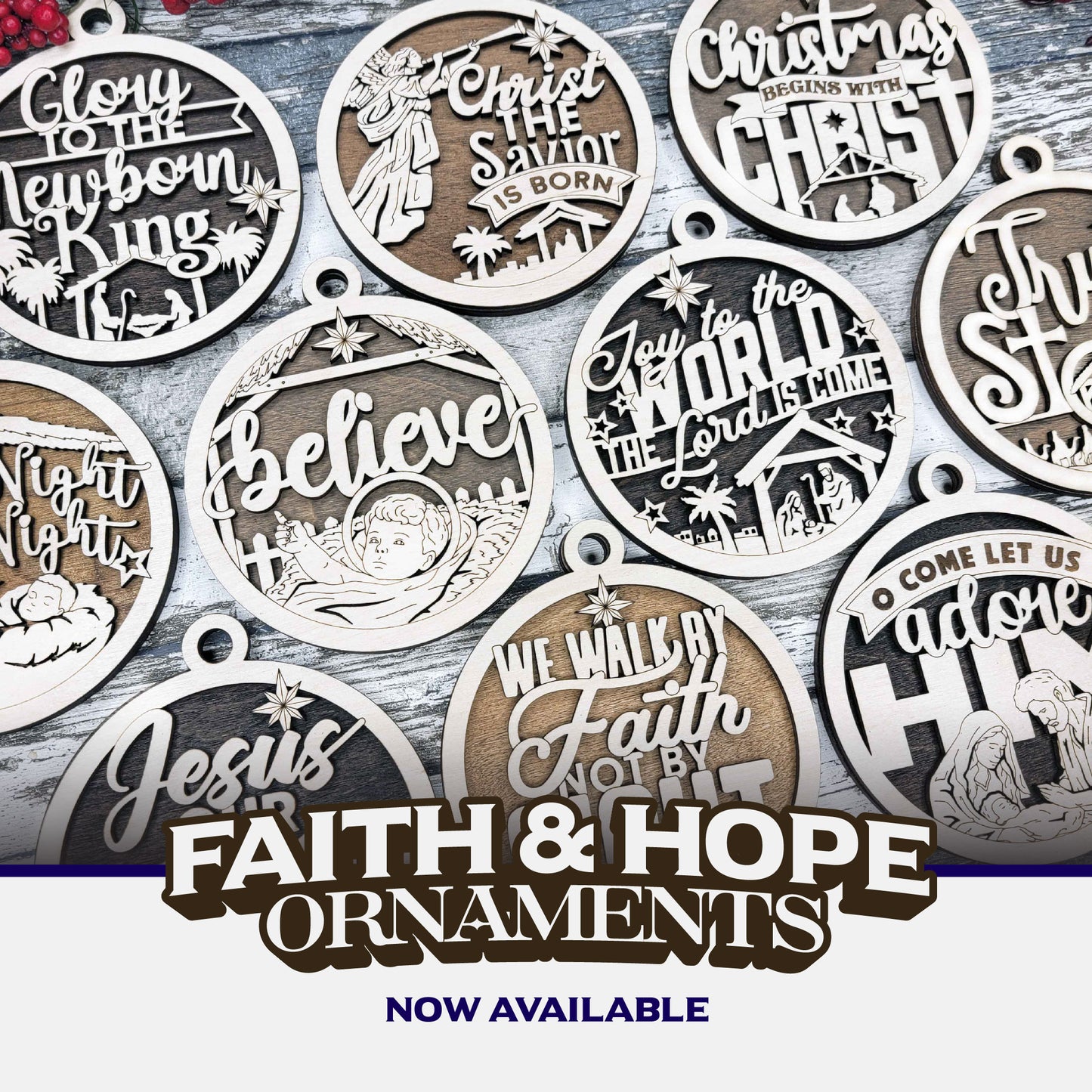 THE FAITH AND HOPE COLLECTION - 2024 Christmas Ornaments